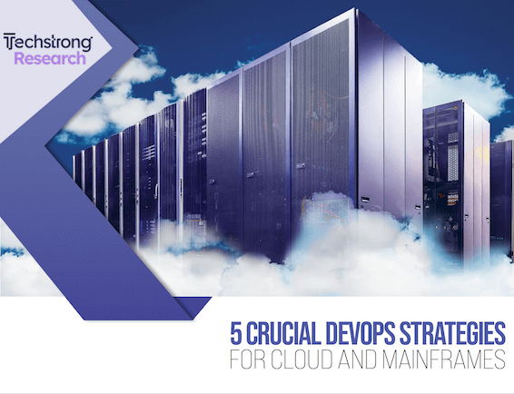 techstrong-research-5-crucial-devops-strategies-for-cloud-mainframe